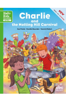 Charlie and the notting hill carnival (nouv elle edition)