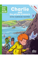 Charlie and the pirate treasure (oll. hello kids readers)