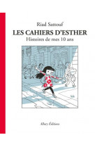 Cahiers d-esther t01 histoire de mes 10 ans