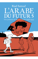 Arabe du futur t05