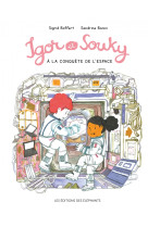 Igor et souky a la conquete de l-espace