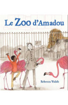 Le zoo d-amadou