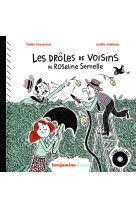 Les droles de voisins de roseline semelle