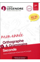 Cours legendre orthographe grammaire 2nde mon annee