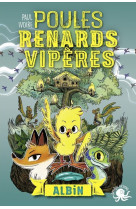 Poules, renards, viperes - t1