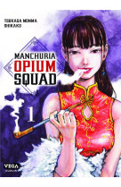 Manchuria opium squad - t01