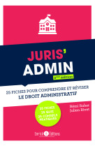 Juris-admin - 25 fiches pour comprrendre et reviser le droit administratif