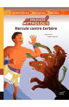 Ma premiere mythologie - t8- hercule  contre cerbere adapte