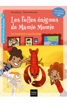 Es folles enigmes de mamie momie - le homard-cauchemar gs/cp 5/6ans