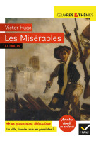 Les miserables - suivi d-un dossier  la ville, lieu de tous les possibles