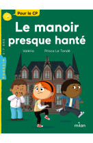 Le manoir presque hanté