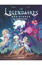 Les legendaires resistance t01 - les dieux sont amour