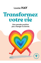 Transformez votre vie