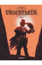 Undertaker t01 le mangeur d-or