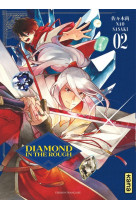 Diamond in the rough - tome 2