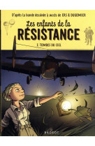 Les enfants de la resistance - t7 - les enfants de la resistance - tombes du ciel