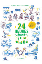 24 heures sans jeu video