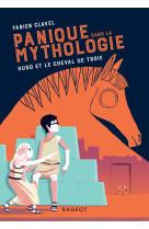 Panique dans la mythologie -t3 hugo et le cheval de troie