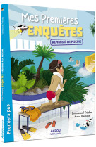 Mes premieres enquetes t4 remous a la piscine