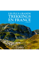 Les plus grands trekkings en france