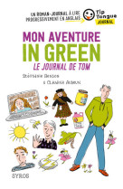 Mon aventure in green - le journal de tom