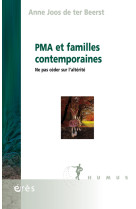 Pma et familles contemporaines - ne pas ceder sur l-alterite