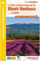 Le parc naturel regional du mont-ventoux  a pied - reference pn23