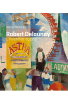 Robert delaunay l-invention du pop