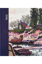 Paris 1900 et le postimpressionnisme - signac et les independants