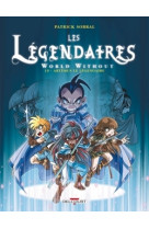 Legendaires t19 world without: artemus le legendaire