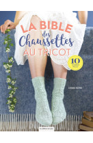 La bible des chaussettes au tricot