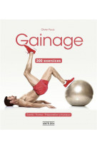 Gainage 300 exercices - nouvelle edition