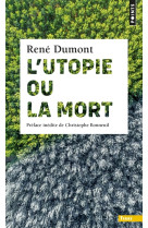 L'utopie ou la mort