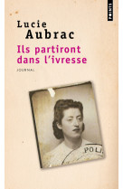 Ils partiront dans l-ivresse. journal