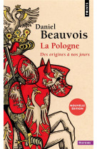 La pologne. des origines a nos jours ((nouvelle edition))