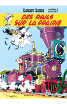 Lucky luke t9 des rails sur la prairie