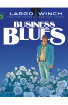 Largo winch t4 business blues (grand format )