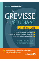 Le grevisse de l-etudiant - litterature - histoire litteraire en 175 textes