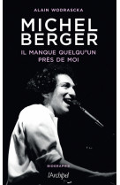 Michel berger, il manque quelqu-un pres de moi