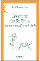Contes des ba-ronga (mozambique, afrique du sud)