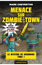 Minecraft - menaces sur zombie-town