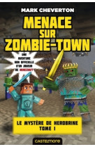 Minecraft - menaces sur zombie-town