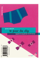 Le jour du slip/je porte la culotte