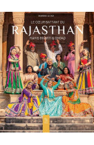 Le coeur battant du rajasthan