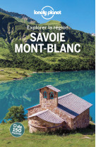 Savoie - mont blanc - explorer la france 3ed