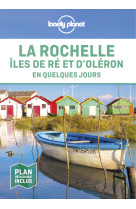 La rochelle, iles de re et d-oleron en quelques jours 1ed