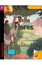 Leer en espanol : bellaflore (niveau 5e)