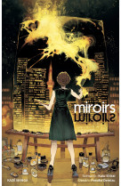 Miroirs - one shot