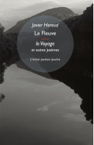 Le fleuve et autres poemes