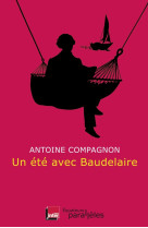 Un ete avec baudelaire